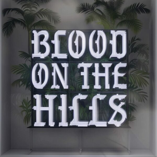 BLOOD ON THE HILLS